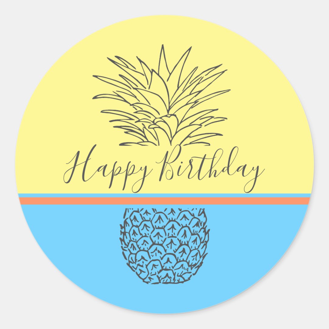 Happy Birthday Modern Pineapple Classic Round Sticker | Zazzle