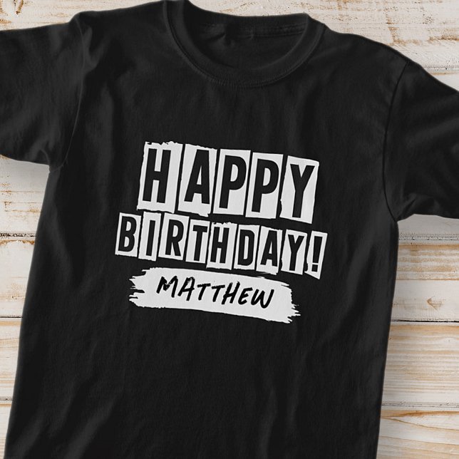 Happy Birthday Modern Playful Fun Simple Greeting T-Shirt (Creator Uploaded)