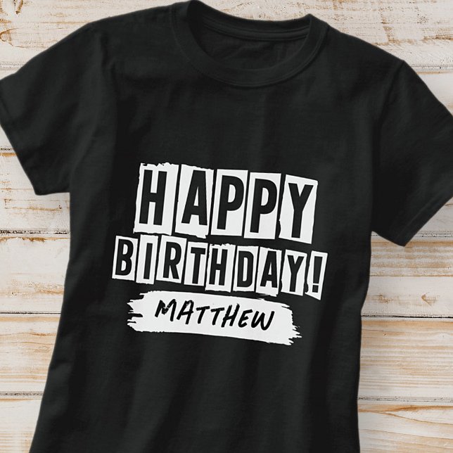 Happy Birthday Modern Playful Fun Simple Greeting T-Shirt (Creator Uploaded)