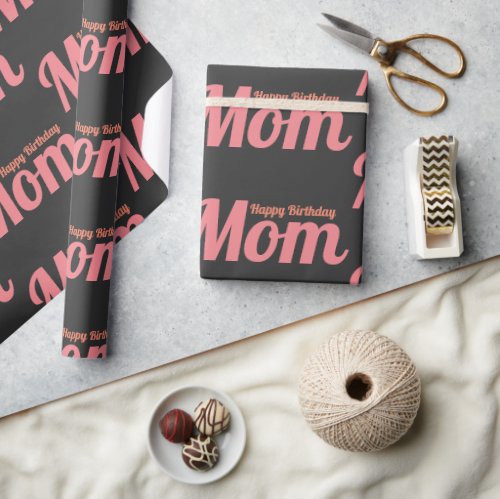 Happy Birthday Mom Blush Pink Wrapping Paper