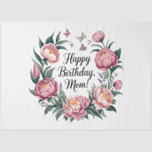 Happy Birthday Mom Floral Design Tissue Paper