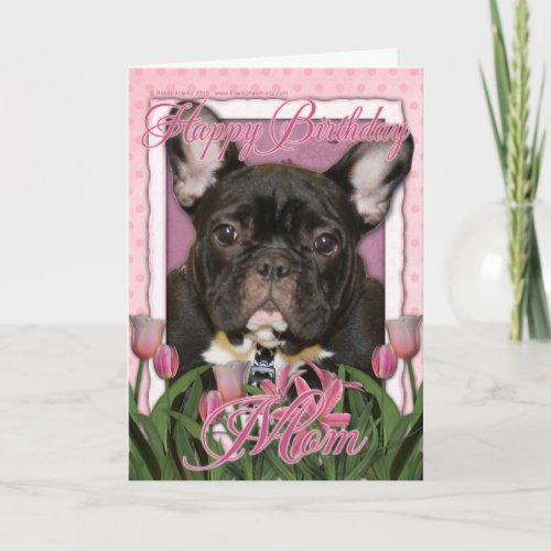 Happy Birthday Mom _ French Bulldog _ Teal Card