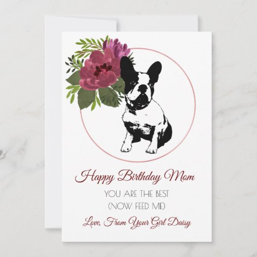 Happy Birthday Mom From The Dog French Bulldog Holiday Card