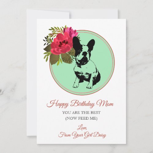 Happy Birthday Mom From The Dog French Bulldog Holiday Card