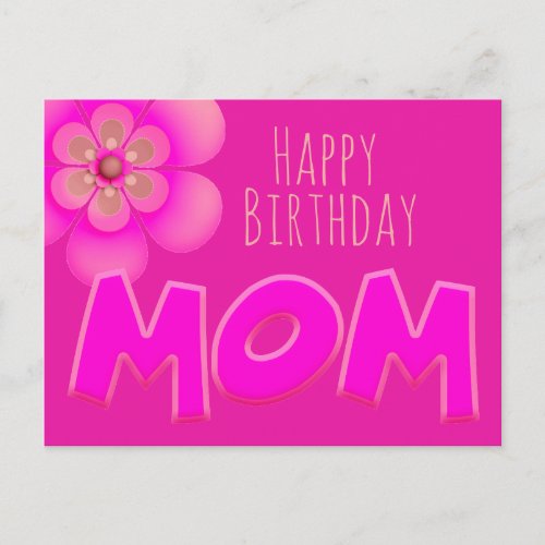 Happy Birthday Mom in Fun Bright Pink Text _ Postcard
