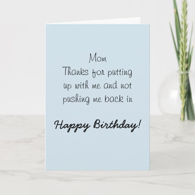Happy Birthday Mom Mother  Humor Funny Card (Front)