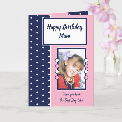 Happy Birthday Mom navy and pink photo Card