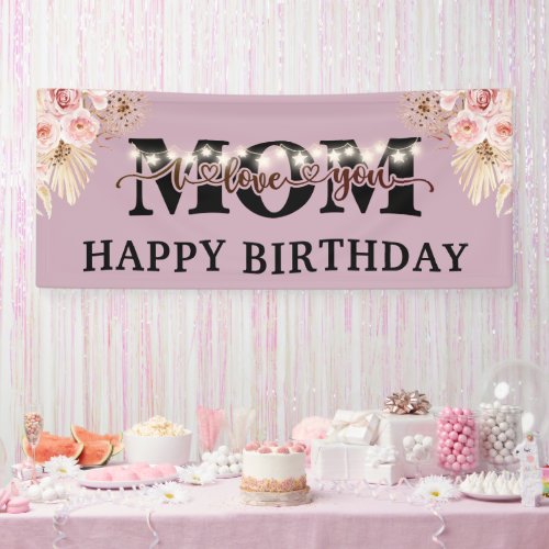 Happy Birthday Mom Party  Banner