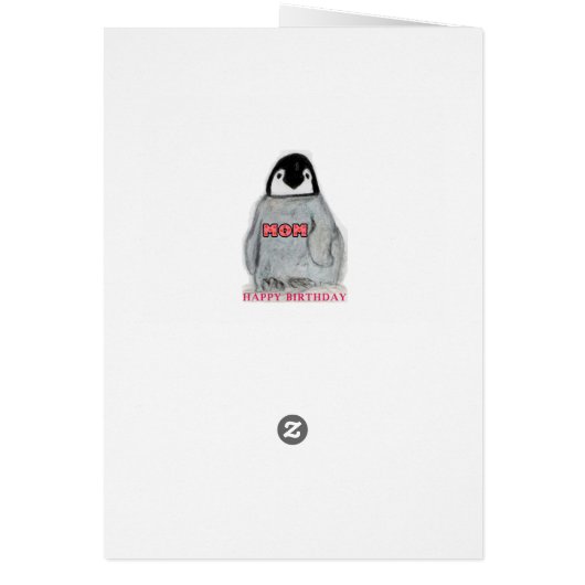 Happy Birthday Mom penguin Card unique. (Back)