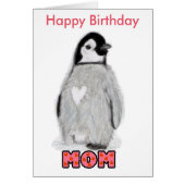 Happy Birthday Mom penguin Card unique. (Front)