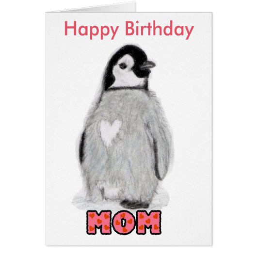 Happy Birthday Mom penguin Card unique. (Front)