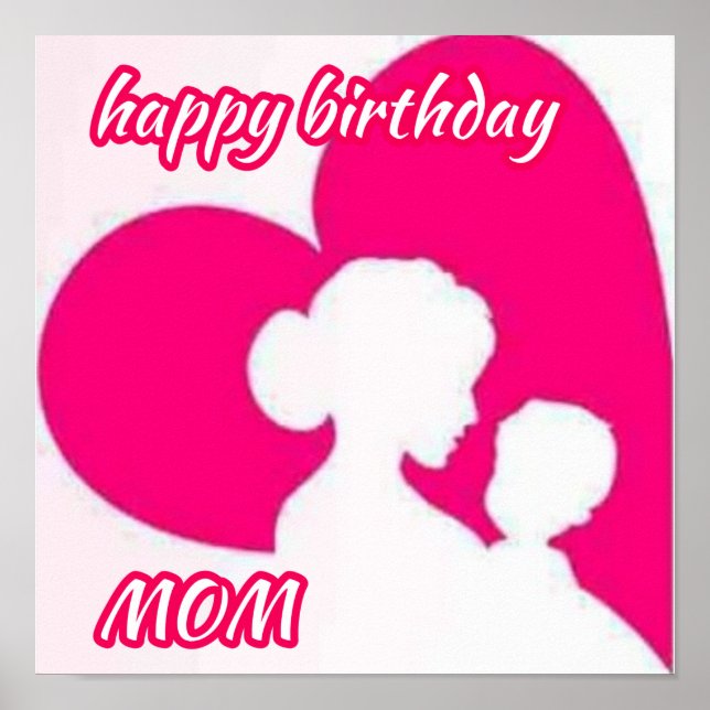 happy Birthday Mom . Poster (Front)