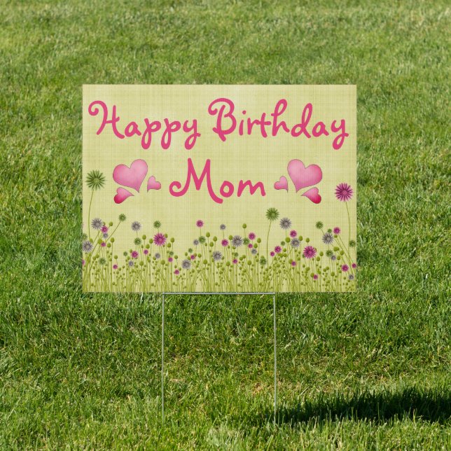 Happy Birthday Mom Sign (Insitu)