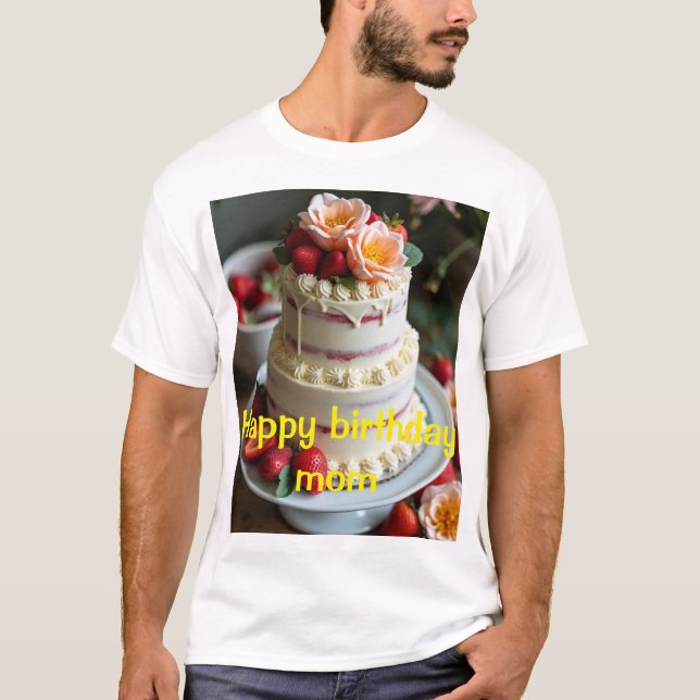 Happy birthday mom T-Shirt design  (Front)