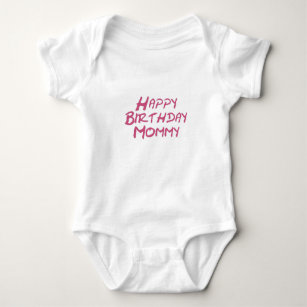 Happy birthday mom baby on sale clothes