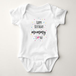 Baby Happy Birthday Mommy Bodysuits & One-Pieces