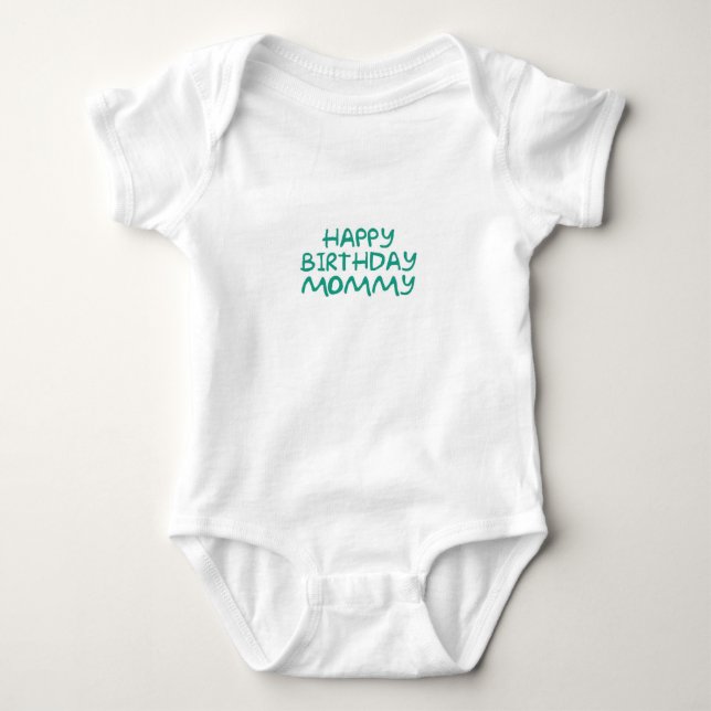 Happy Birthday Mommy gerber onsie Baby Bodysuit (Front)