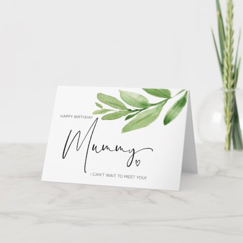 Happy Birthday Mommy Mom from Baby Bump Eucalyptus Card