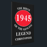 Happy Birthday Monogram Add Name Year Red Black Canvas Print<br><div class="desc">Fun any year "Birth Of A Legend" black, red and white birthday canvas. Add the year, initial , name unique message, plus other details as desired in the template fields creating a unique 40th, 50th, 60th or any birthday celebration card. Suitable for men or women, friends, family, co-workers, boss etc....</div>
