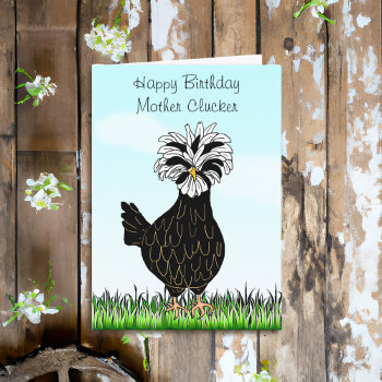 Happy Birthday Mother Clucker Funny Chicken Card by wheresthekarma at Zazzle
