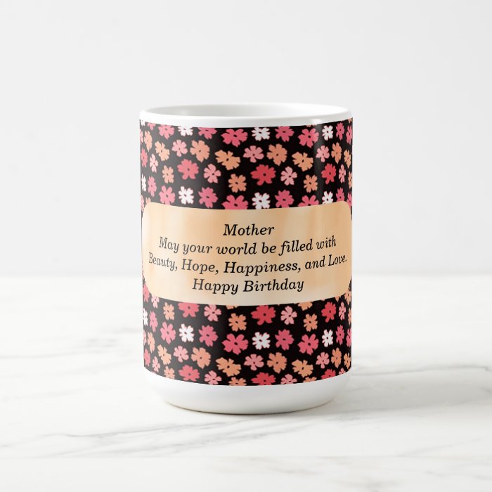 Happy Birthday Mother Coffee Mug