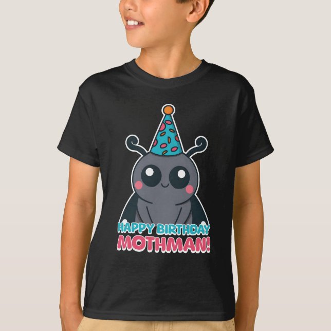 Happy Birthday Mothman! Cute Mothman Cartoon T-Shirt (Front)