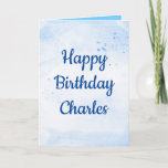 Happy birthday my love blue theme for him holiday card<br><div class="desc">The perfect card for wishing your beloved a happy birthday, this customizable item features a blue watercolor background with "Happy Birthday Charles" written in cursive blue font. The inside of the card has a warm and loving message. Great birthday card for your husband, boyfriend, fiancé, etc. Personalize yours today! Image...</div>