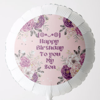 Happy birthday my son Balloon