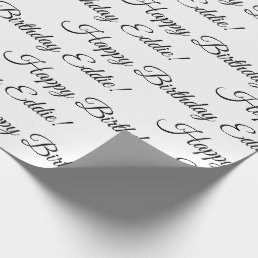 Happy Birthday Name Black White Personalize Wrapping Paper