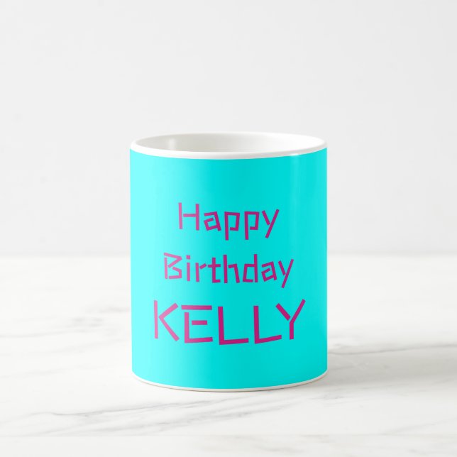 Happy Birthday Name pink turquoise Coffee Mug (Center)