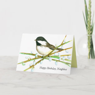 Happy Birthday Neighbor Chickadee Bird Card