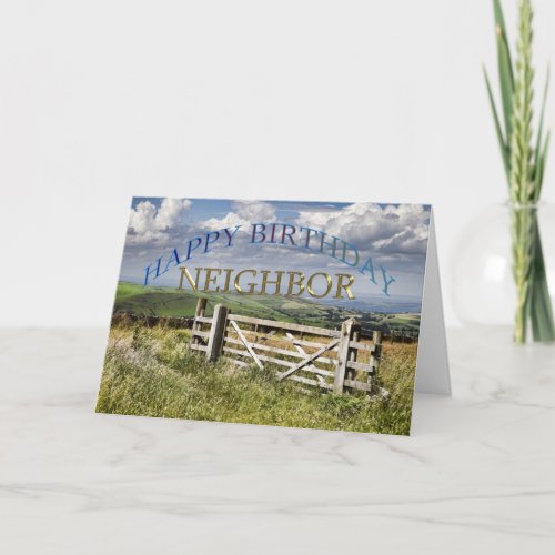 Happy Birthday Neighbor landscape with a gate Card