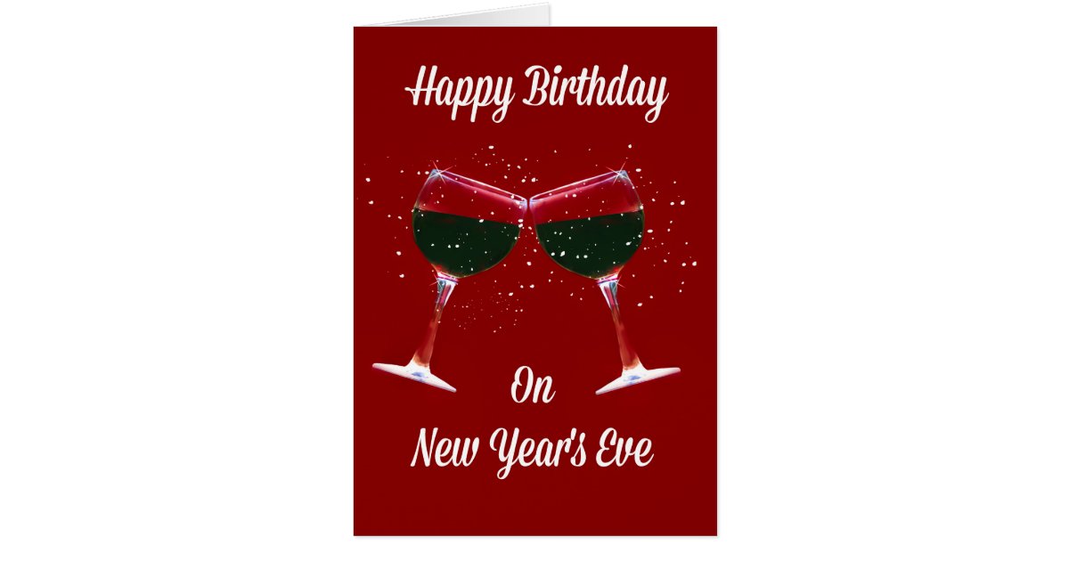 new year happy birthday happy birthday new year s card zazzle new year happy birthday happy birthday new year s card zazzle