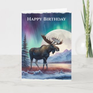 Happy Birthday Northern Lights Alaska Moose
