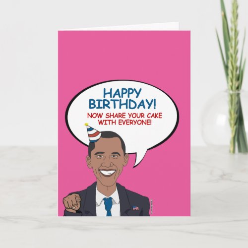 Happy Birthday now share your cake with everyone Card