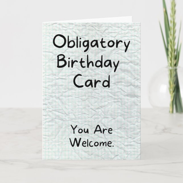 Happy Birthday - Obligatory Card (Front)