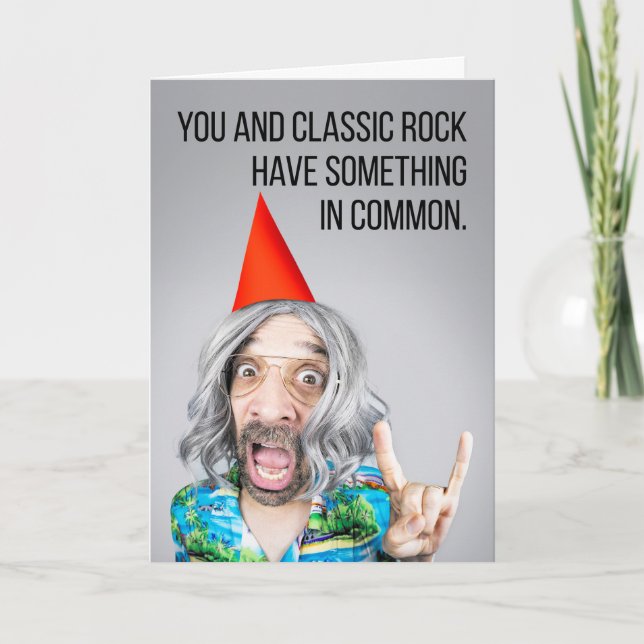 Happy Birthday Old Classic Rock Guy Humor Holiday Card (Front)