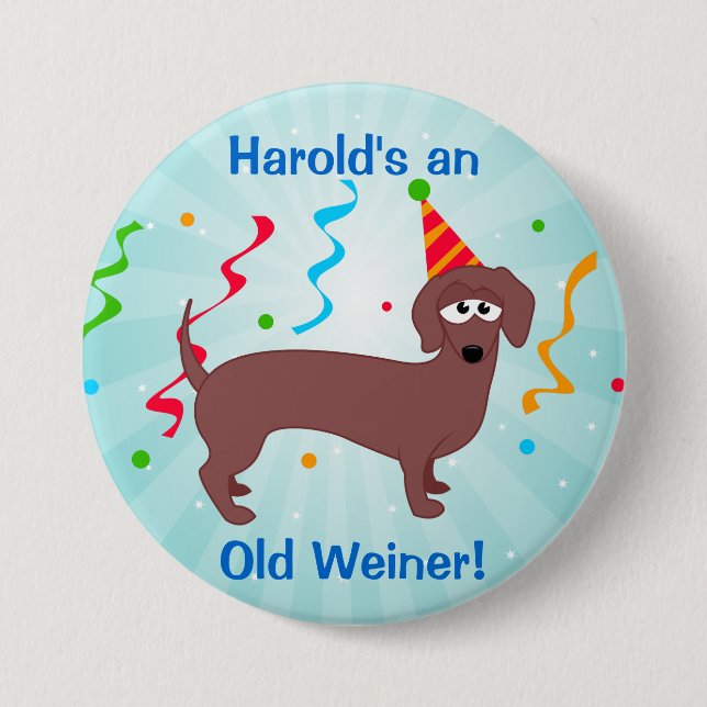 Happy Birthday Old Weiner Button (Front)