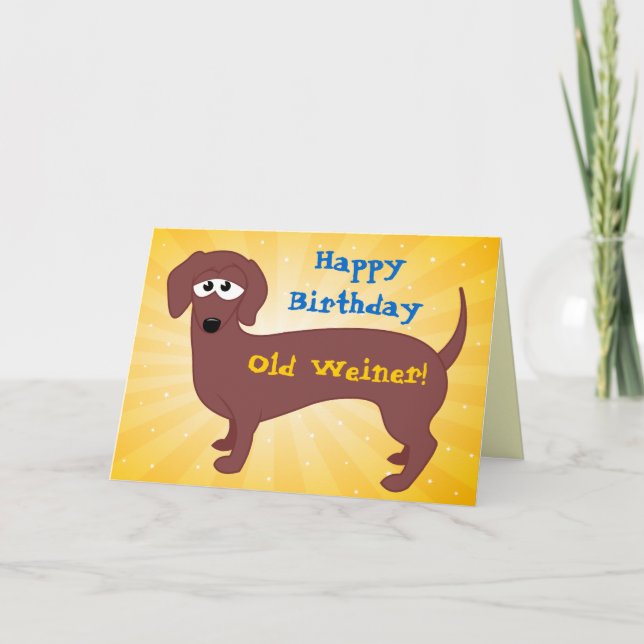 Happy Birthday Old Weiner Card (Front)