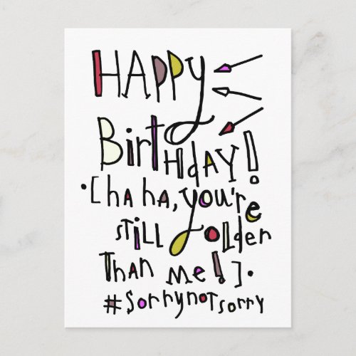 Happy Birthday Older than me Postcard