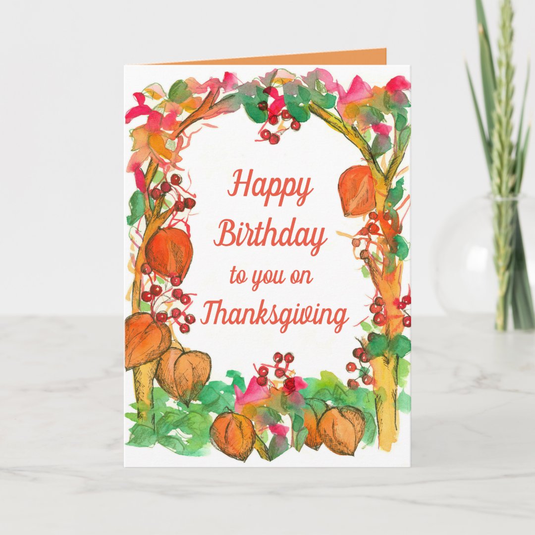 Happy Birthday On Thanksgiving Fall Leaves Card Zazzle