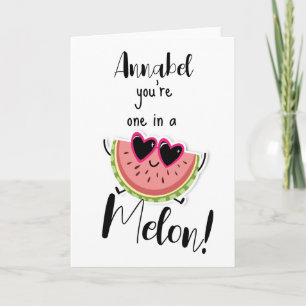 happy birthday One in a Melon Card