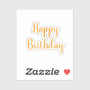 Happy Birthday Orange Custom Simple Minimalist Sticker