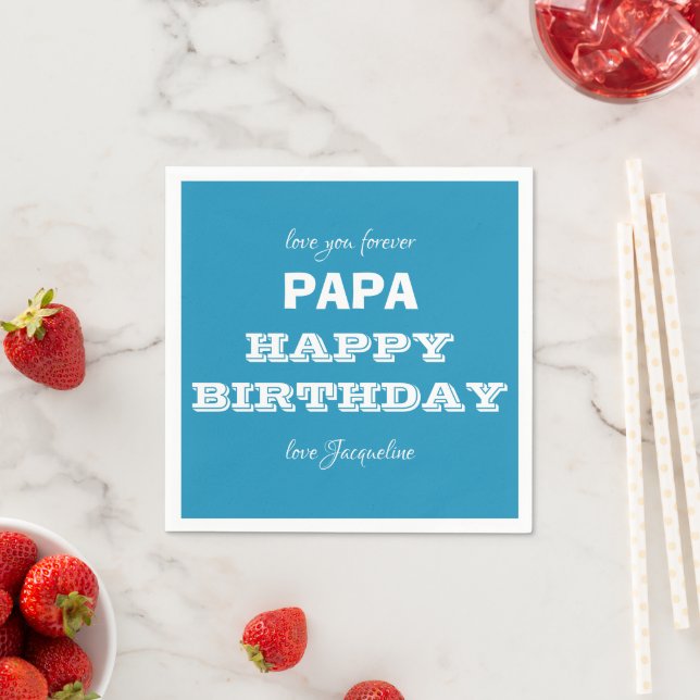 Happy Birthday PAPA Modern Script Name Chic Paper Napkins (Insitu)