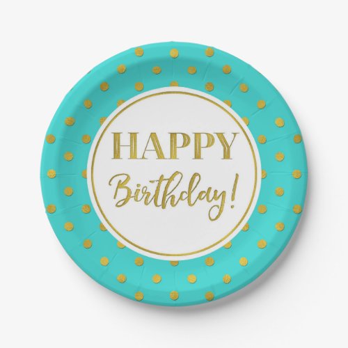 Happy Birthday Party Turquoise White Gold Dots Paper Plates