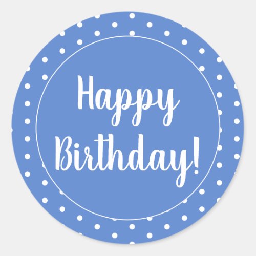 Happy Birthday Pastel Blue White Polka Dot Classic Round Sticker