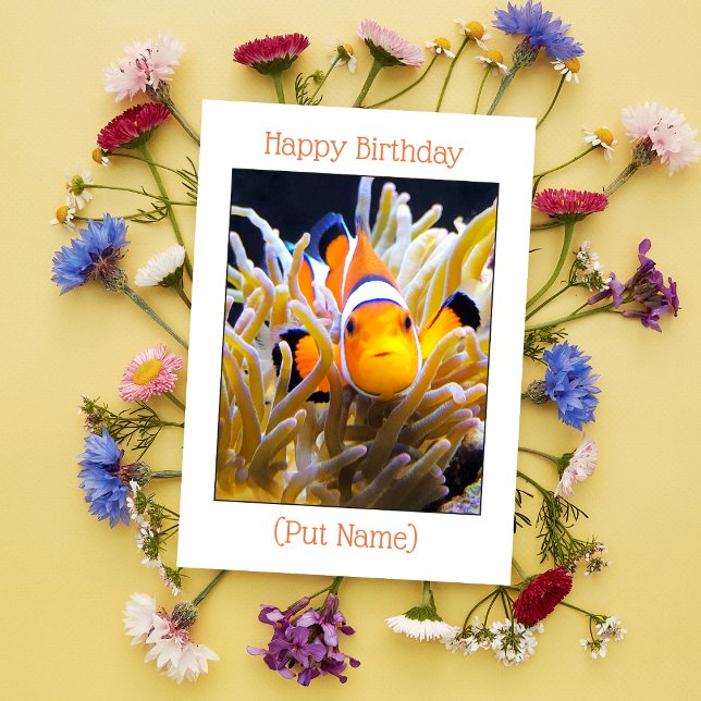 Happy Birthday Personalize Clown Fish Card (Dive into Birthday Bliss: Personalize Their Day with Underwater Splendor!)