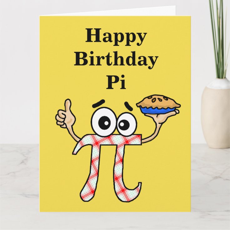 Happy Birthday Pi Card Zazzle