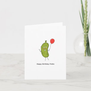 Happy Birthday Pickle card