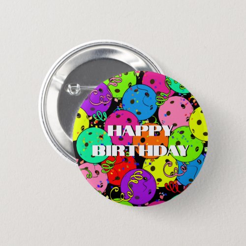 Happy Birthday Pickleball Balloons Confetti Black Button